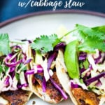 These Fish Tacos with cilantro lime taco slaw & creamy fish taco sauce can be made in under 30 minutes! Easy, healthy and full of amazing flavor!